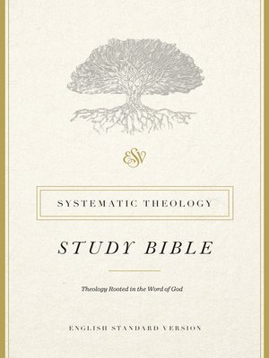 cover image of ESV Systematic Theology Study Bible (Ebook)